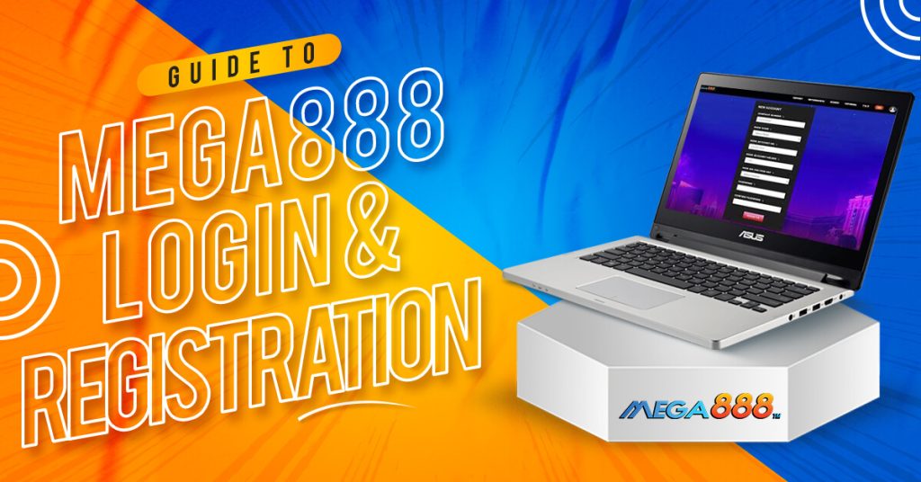 Guide To Mega888 Login _ Registration